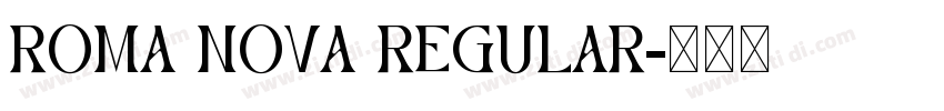 Roma Nova Regular字体转换